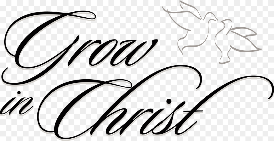 Grow In Faith Clipart, Calligraphy, Handwriting, Text Free Png