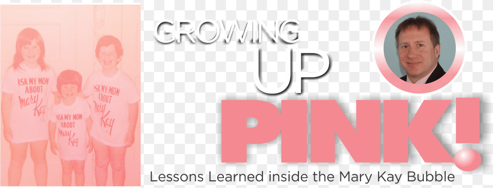 Growing Up Pink Graphic Design, T-shirt, Clothing, Adult, Person Png