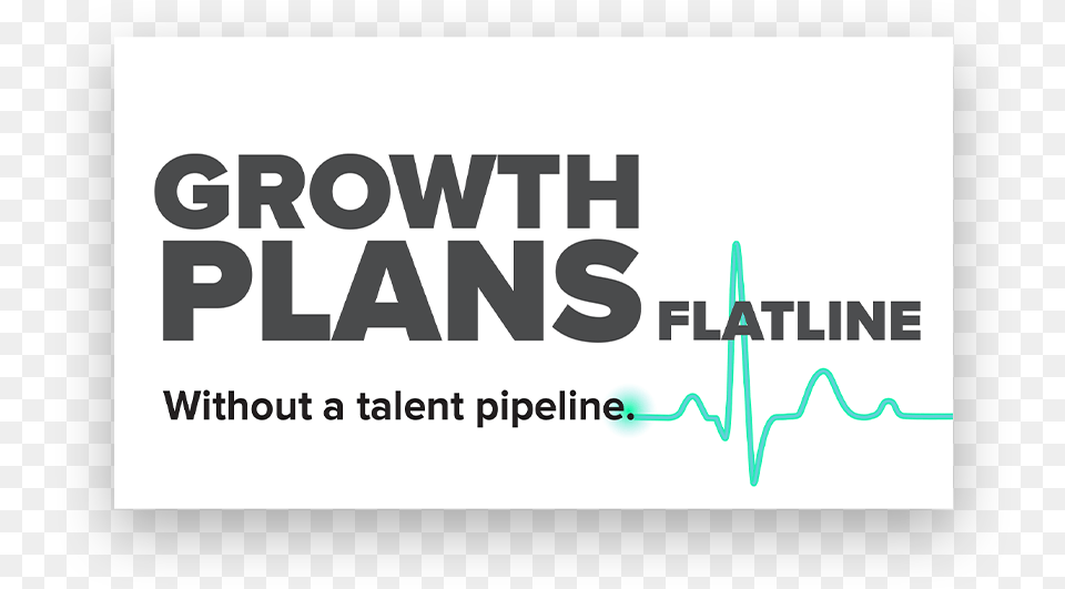 Growth Plans Flatline Without A Talent Pipeline Graphic Design, Logo, Text Free Png Download