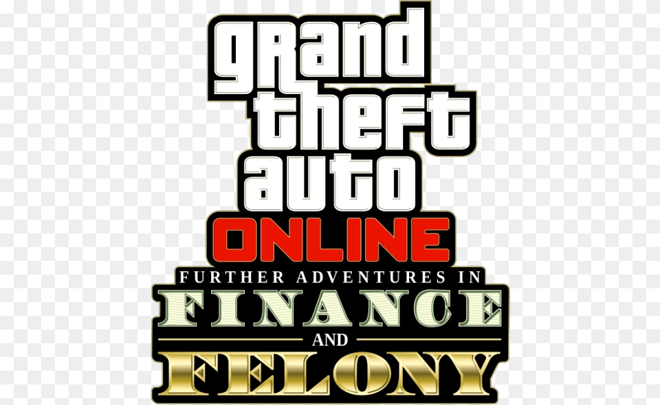Gta Wiki Gta Online Finance And Felony Logo, Advertisement, Poster, Dynamite, Weapon Png Image