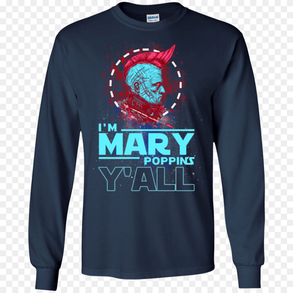 Guardian Of The Galaxy Yondu T Shirts Im Mary Poppins Yall, Long Sleeve, Clothing, Sleeve, T-shirt Free Transparent Png