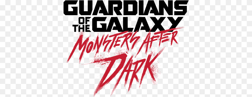 Guardians Of The Galaxy Monsters After Dark, Handwriting, Text Free Transparent Png
