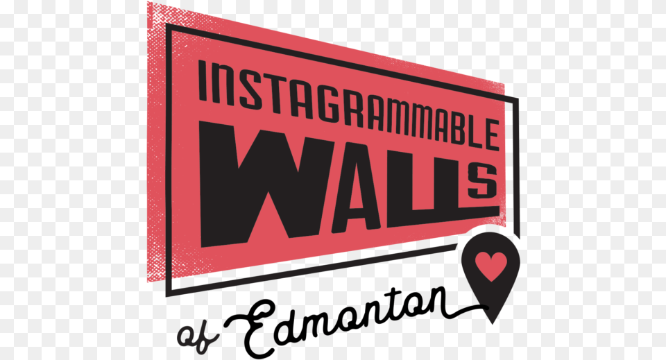 Guide To Instagrammable Walls Of Edmonton Poster, Scoreboard, Banner, Text, Advertisement Png Image