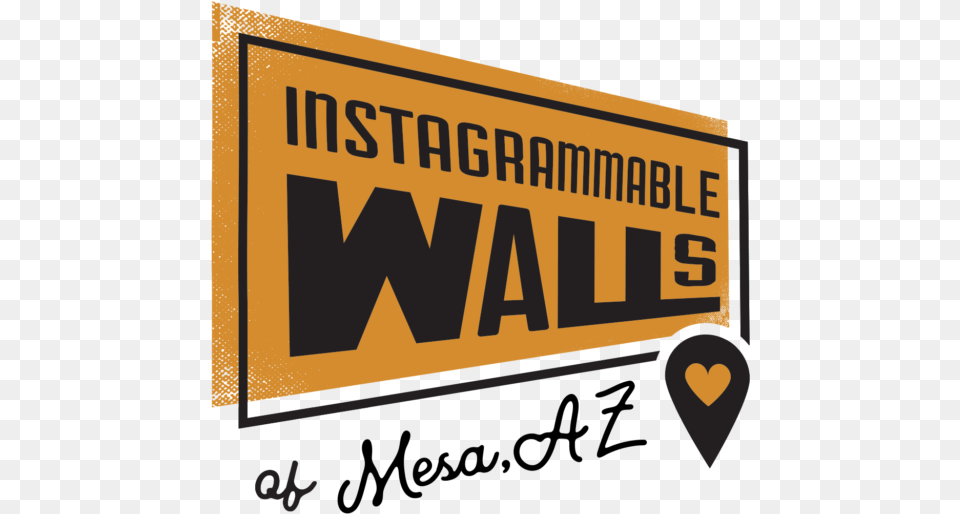 Guide To Instagrammable Walls Of Mesa Arizona Poster, Scoreboard, Sign, Symbol, Text Png