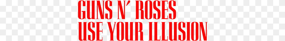Guns N39 Roses 39use Your Illusion39 Use Your Illusion Typography, Text, Book, Publication Png Image