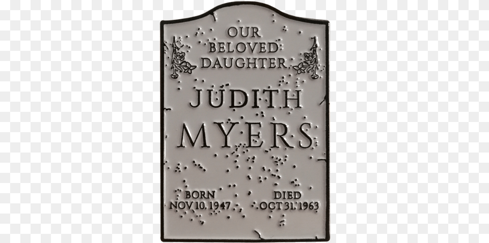 Halloween 1978 Judith Myers Tombstone Enamel Pin Michael Myers And Judith Myers, Gravestone, Tomb, Text Png