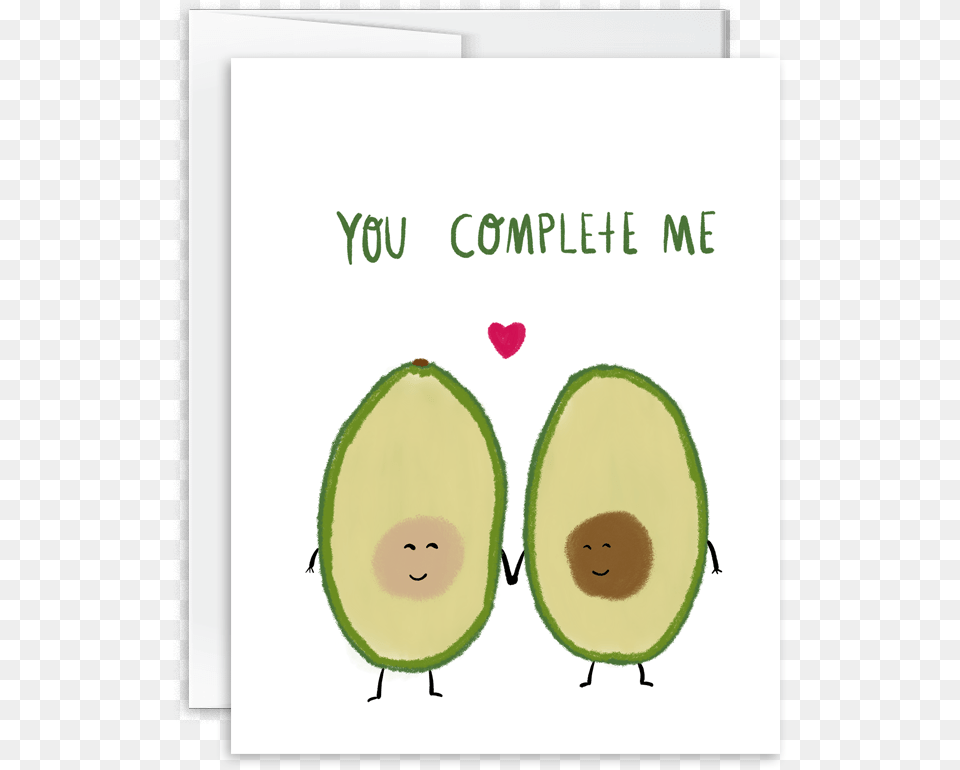 Hand Drawn You Complete Me Avocados Love Greeting Card Avocado, Food, Fruit, Plant, Produce Free Png Download
