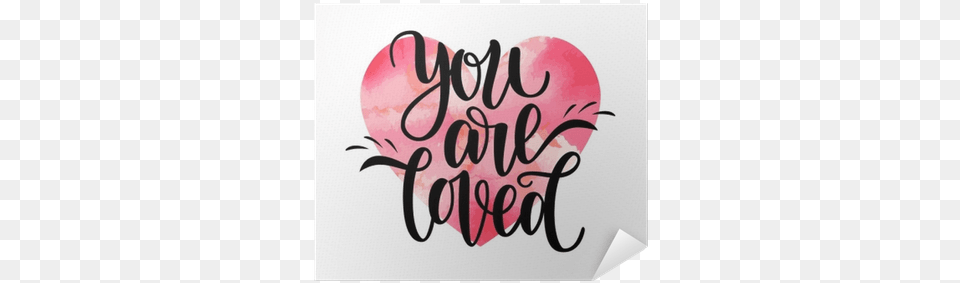 Hand Written You Are Loved Phrase Card For Valentines Vinilos Frases Para Imprimir, Calligraphy, Dynamite, Handwriting, Text Free Png Download