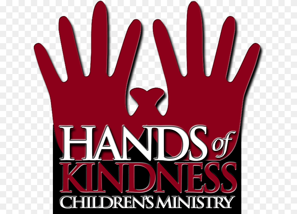 Hands Of Kindness Children S Ministry Victory Arms, Clothing, Glove, Advertisement, Poster Free Png