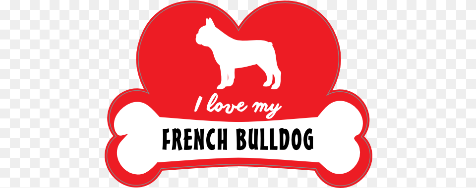 Handwritten I Love My French Bulldog With Dog Bone And Heart St Dog, Logo, Food, Ketchup, Sticker Free Transparent Png