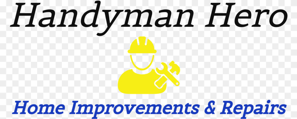 Handyman Hero Logo Graphic Design, Clothing, Hardhat, Helmet, Baby Free Png
