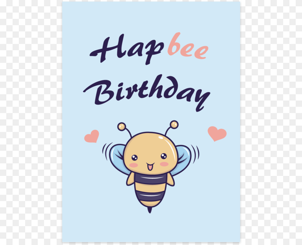 Hapbee Birthday Card, Animal, Bee, Honey Bee, Insect Free Transparent Png