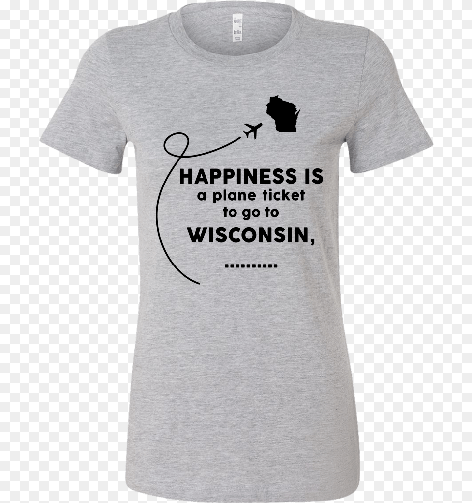 Happiness Is A Plane Ticket To Go To Wisconsinclass Funny Halloween Shirt For Woman, Clothing, T-shirt Png