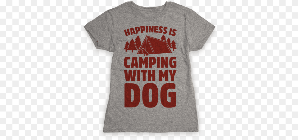 Happiness Is Camping With My Dog Womens T Shirt Happiness Is Camping With My Dog T Shirt Funny T Shirt, Clothing, T-shirt Png