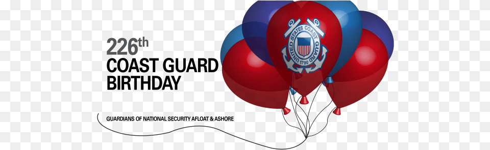Happy 226th Birthday Coast Guard United States Coast Guard, Balloon, Aircraft, Transportation, Vehicle Png Image
