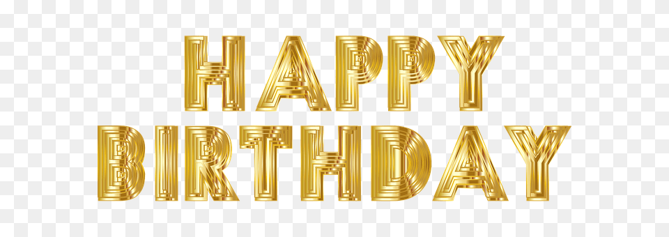 Happy Birthday Gold, Text, Treasure Free Png Download