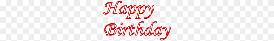 Happy Birthday, Text, Dynamite, Weapon Png