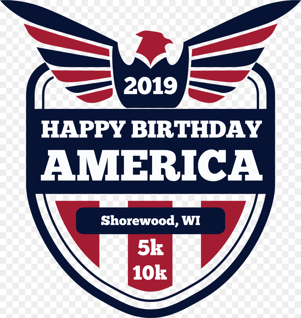 Happy Birthday America 5k Stampede Running Co Happy Birthday America 2019, Logo, Emblem, Symbol, Badge Free Png Download