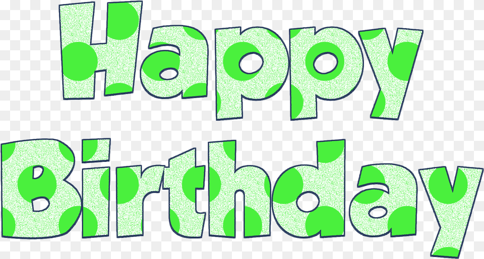 Happy Birthday Clipart Clip Art, Green, Text Free Transparent Png