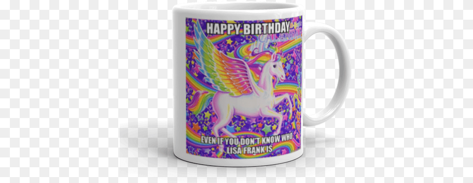 Happy Birthday Even If You Donu0027t Know Who Lisa Frank Is Lisa Frank Trapper Keeper, Cup, Beverage, Coffee, Coffee Cup Png Image