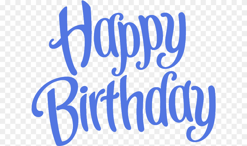 Happy Birthday Font Happy Birthday Transparent Blue, Text, Letter, Calligraphy, Handwriting Free Png