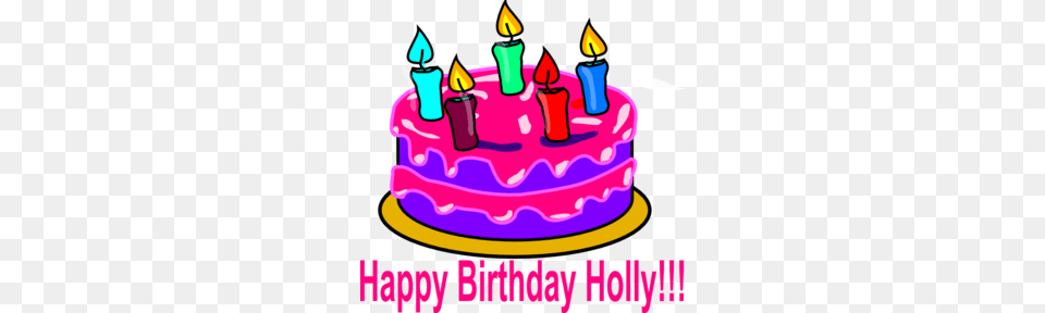 Happy Birthday Holly Happy Bday Holly Clip Art, Birthday Cake, Cake, Cream, Dessert Free Transparent Png