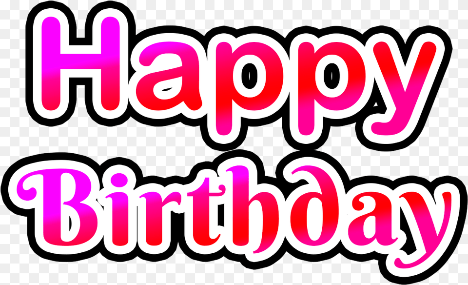 Happy Birthday Images Transparent Background Play Clip Art, Sticker, Dynamite, Weapon, Text Free Png Download
