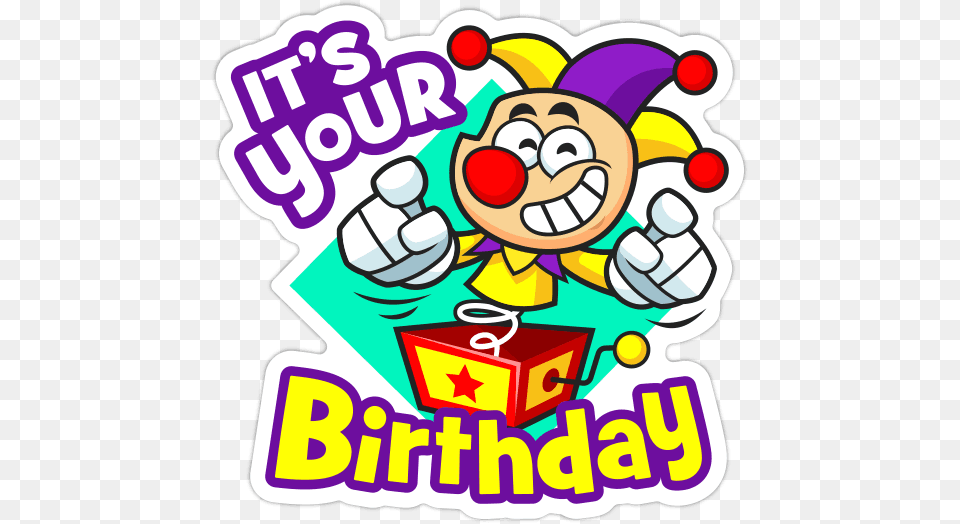 Happy Birthday It Is Your Day Today Stiker Ulang Tahun, Performer, Person, Dynamite, Weapon Free Png Download