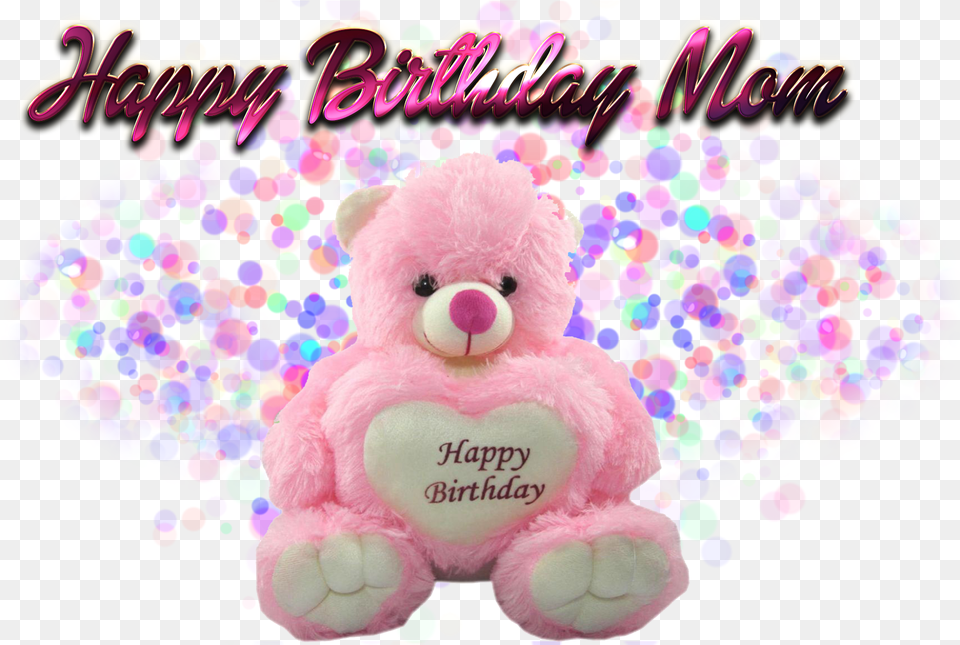 Happy Birthday Mom Photo Background, Teddy Bear, Toy Free Png