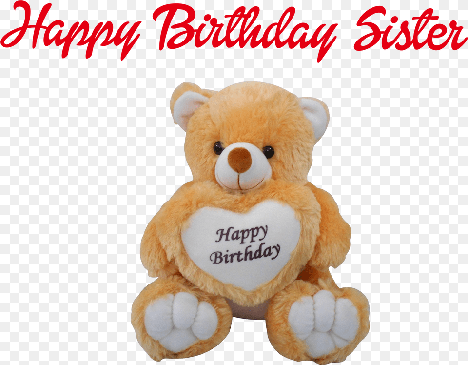Happy Birthday Sister Clipart Happy Birthday With Teddy, Plush, Teddy Bear, Toy Free Png
