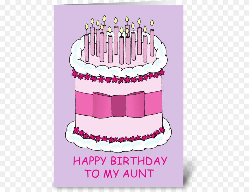 Happy Birthday To Aunt Cake And Candles Greeting Card Joyeux Anniversaire En Albanais, Birthday Cake, Cream, Dessert, Food Free Png