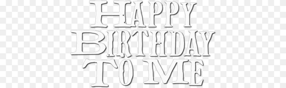 Happy Birthday To Me Image Happy Birthday To Me 1981 Dvd, Text, Stencil, Chess, Game Free Png Download