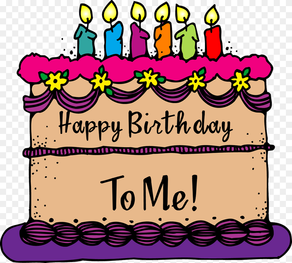 Happy Birthday To Me It39s My Birthday Cake, Birthday Cake, Cream, Dessert, Food Png Image