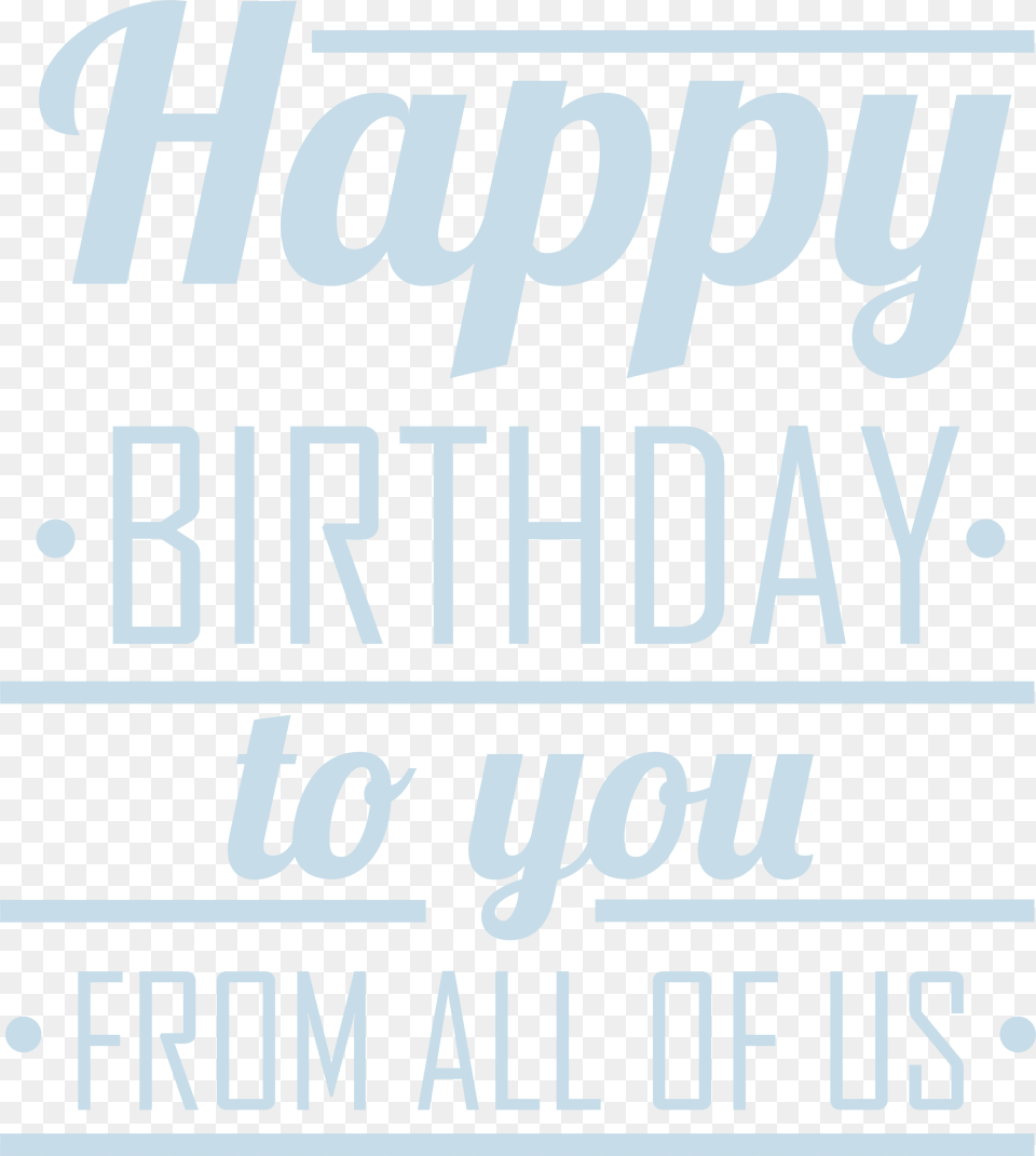 Happy Birthday To You, Scoreboard, Advertisement, Poster, Text Free Png Download