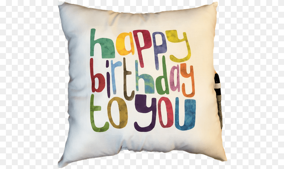 Happy Birthday To You Autograph Pillow Quotes Happy Birthday Funny, Cushion, Home Decor Free Png