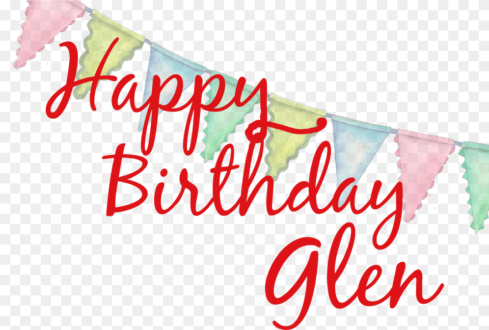 Happy Birthday To You Happy Birthday Glen, Banner, Text, People, Person Png