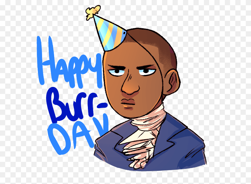 Happy Burr Day, Clothing, Hat, Baby, Person Png Image