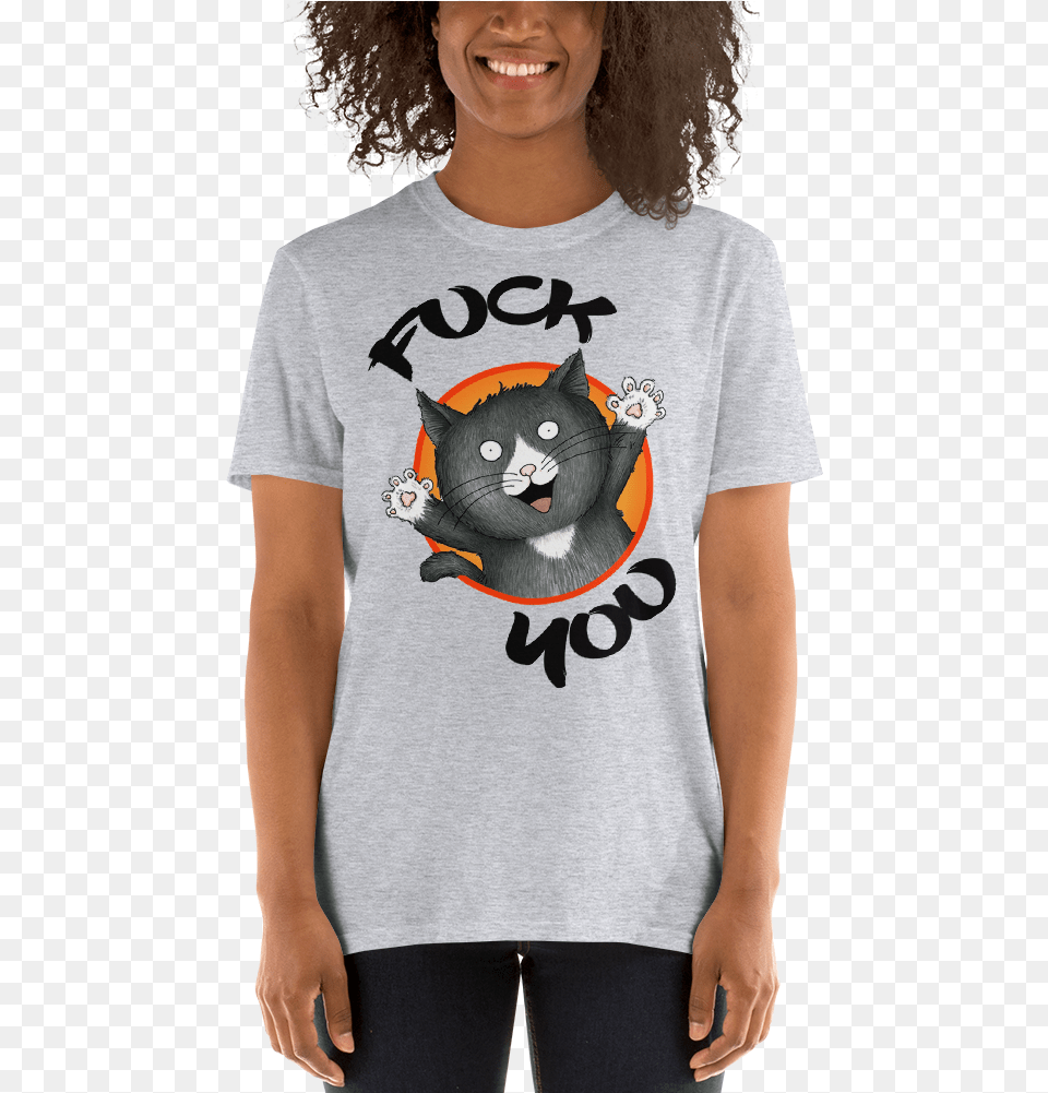 Happy Cat Fuck You Unisex T Shirt T Shirt, Clothing, T-shirt, Person, Face Free Png