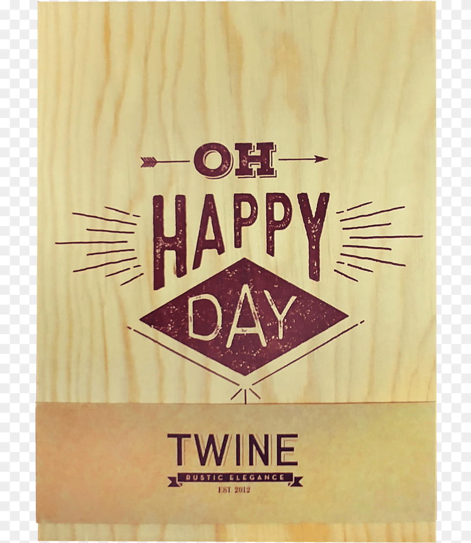 Happy Day Portable Network Graphics, Advertisement, Plywood, Poster, Wood Png Image
