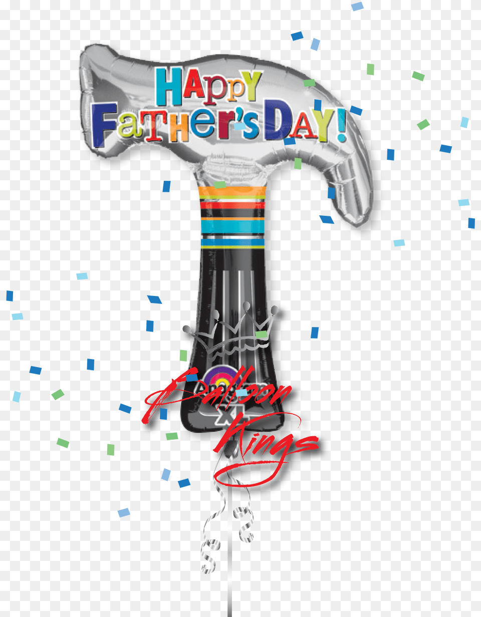 Happy Fathers Day Hammer Father39s Day Balloon Hammer Png Image