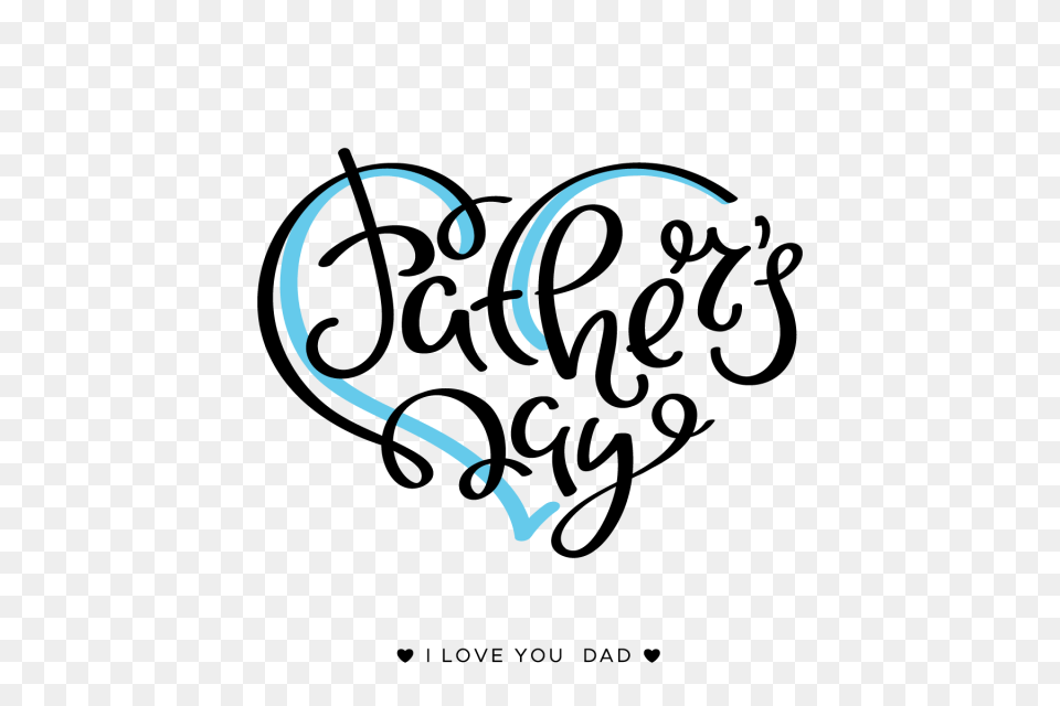 Happy Fathers Day Lettering On A White Background With A Blue, Calligraphy, Handwriting, Text, Dynamite Free Png
