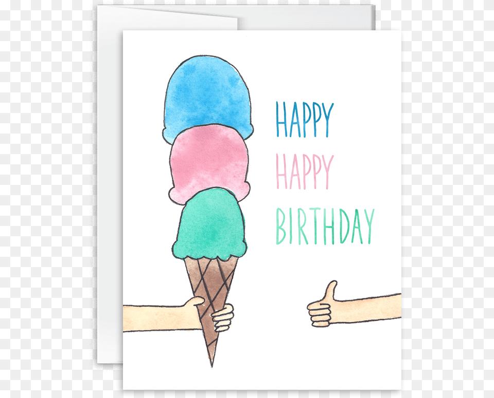 Happy Happy Birthday Ice Cream Card Product Type Ice Cream Bar, Dessert, Food, Ice Cream, Baby Free Transparent Png