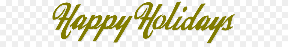 Happy Holidays, Text, Calligraphy, Handwriting Free Png