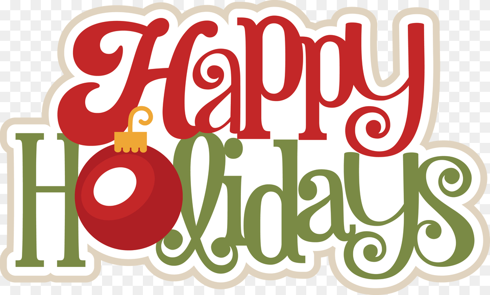 Happy Holidays 3 Clip Art Christmas Happy Holidays, Dynamite, Weapon, Text Png Image