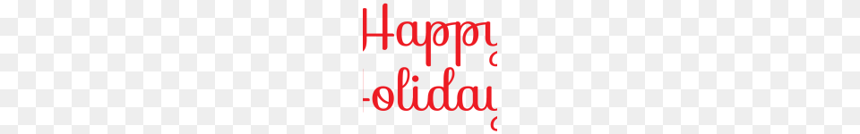 Happy Holidays Clip Art Winter Holiday Clip Art Text, Dynamite, Weapon Free Transparent Png