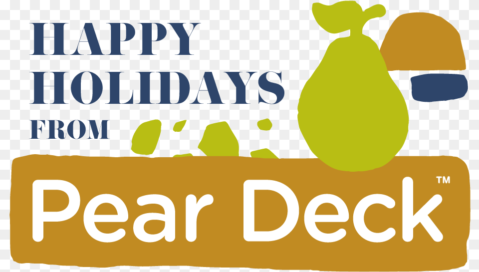 Happy Holidays From Pear Deck Clip Art, Food, Fruit, Plant, Produce Png