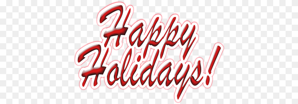 Happy Holidays Happy Holidays Text, Light, Dynamite, Weapon Png