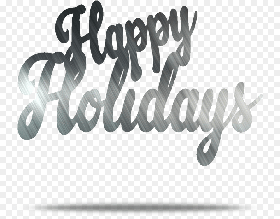 Happy Holidays Text Metal Wall Art U2013 Lakewood Calligraphy, Handwriting Free Png Download