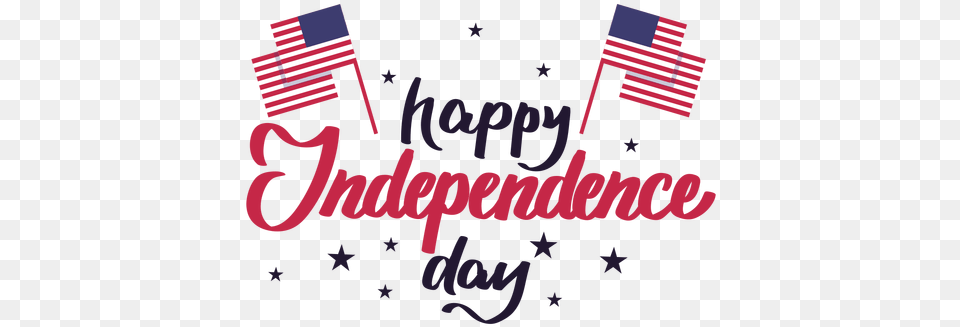 Happy Independence Day Flag Star Usa Happy Independence Day Usa American Flag Free Transparent Png