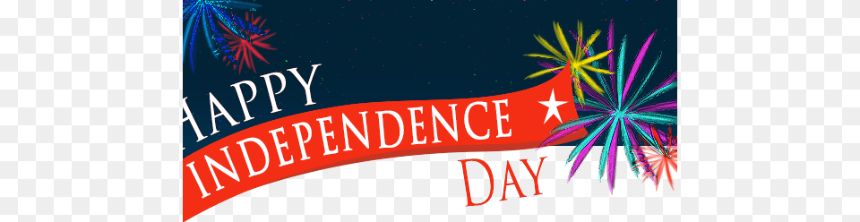 Happy Independence Day Independence Day Newsletter, Fireworks, Advertisement, Poster, Art Png Image